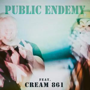 Public Endemy (feat. Cream861)
