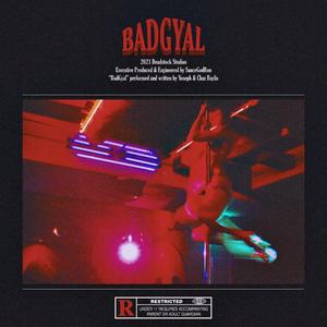 BadGyal (feat. Chaz Baylis)