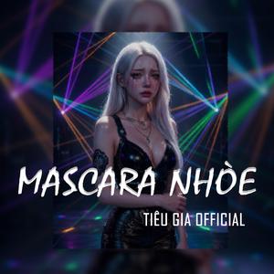 Mascara Nhòe (EDM Version)