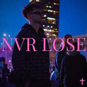 NVR LOSE