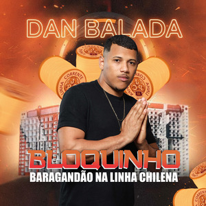 Bloquinho Baragandão na Linha Chilena: Trepa e Toma / Senta no Bico / Aí Dan Balada / Xerecada Modo Galopante / Passa na Glock Rajada / Paula e Bu Senta / Malandro Safado