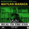 Maylan Manaza - Real To The End