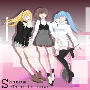 Shadow Gate to Love（翻自 Guilty Kiss）