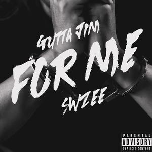 For Me (feat. SW ZEE)