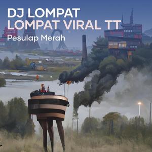 Dj Lompat Lompat Viral Tt