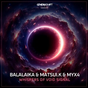 Whispers of Void Signal