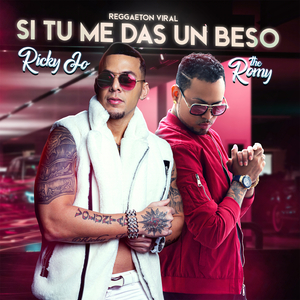 Si tu me das un beso (feat. The Romy)