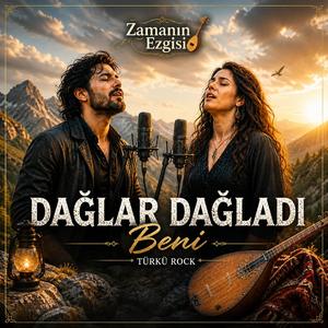 Dağlar Dağladı Beni