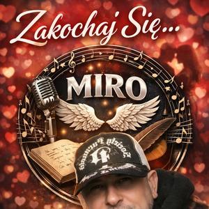 Miro Zakochaj Się