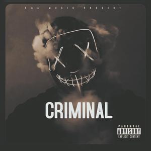Criminal - FMØSOLO x ZayDaBlackRose x FMØGABE