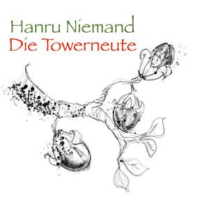 Die Towerneute