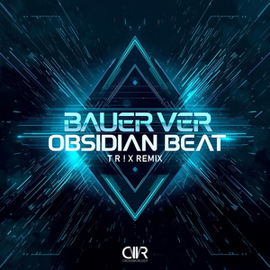 Obsidian Beat (T R ! X Remix)