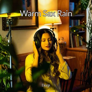 Warm Sax Rain