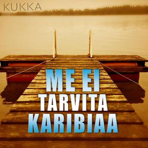 Me ei tarvita karibiaa