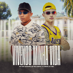 Vivendo a Minha Vida