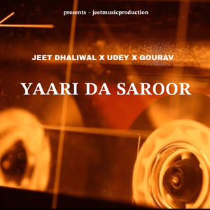 Yaari Da Saroor