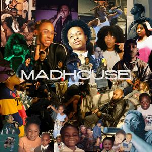 MADHOUSE CYPHER (feat. sabi!, Blaxian, liv, 7iah, Rah Me, TayTay, Andin, NO'1, Mannystotle, shay! & FindCNT)
