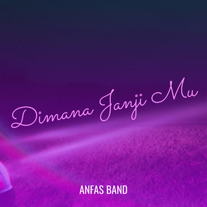 Dimana Janji Mu