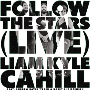 Follow the Stars (Live) [feat. Andrew David Weber & Kasey Christensen]