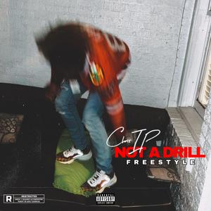 Not A Drill (Freestyle)