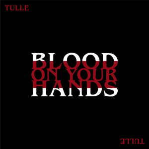 Blood on Your Hands
