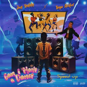 Can i have a dance (feat. Tega Asifor) (Speed Up)