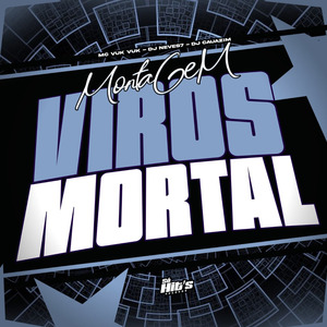 Montagem Viros Mortal