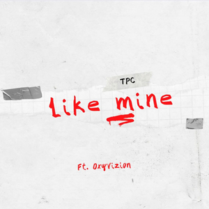 Like Mine Freestyle (feat. OxyVizion)