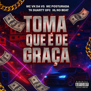 Toma Que É de Graça