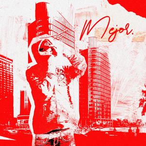 Mejor (feat. Donpabloxo & Cloudbxy)