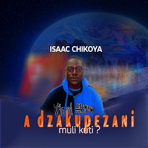 Adzakupezani muli kuti ?