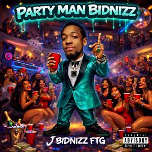 Party Man Bidnizz