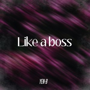 Like a Boss (2025 Edition)