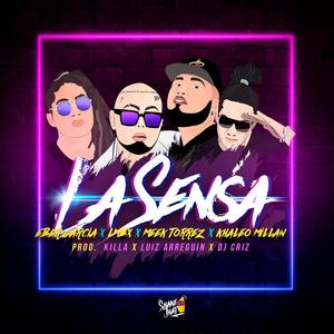 La Sensa (feat. Lbmx, Khaleo Millan & Meek Torrez)