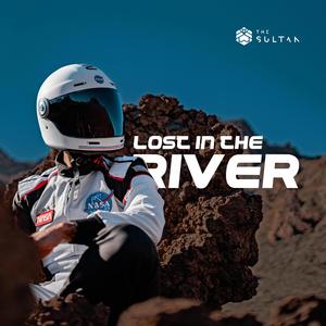 Lost In The River