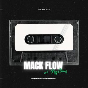 Mack Flow (feat. Nfg Chief)