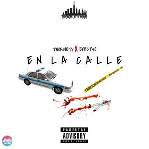 En la Calle (feat. Twoninety & Efectvo)