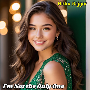 I'm Not the Only One