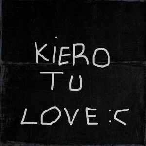 Kiero Tu Love