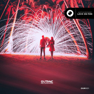 Love On Fire (Original Mix)