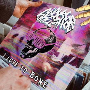 I Love To Bone (feat. Hot Dad)