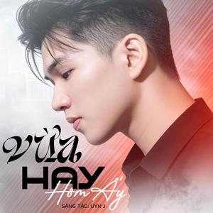 Vừa Hay Hôm Ấy