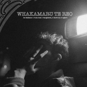 Whakamaru Te Reo (feat. Huia Shortland)