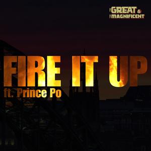 Fire It Up (feat. Prince Po) (Alternate Version) (Alternate Version)