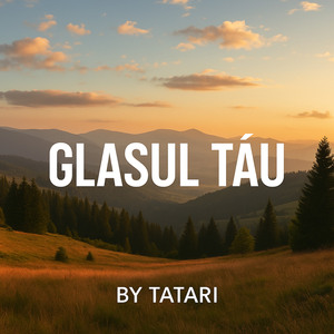 Glasul tǎu (Radio Edit)