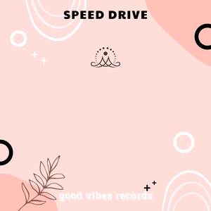 Speed Drive