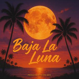 Baja La Luna