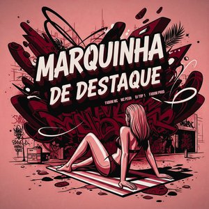 Marquinha De Destaque