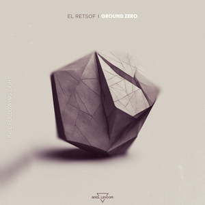 Ground Zero (Original Mix)