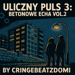 Uliczny Puls 3 Betonowe Echa Vol.2